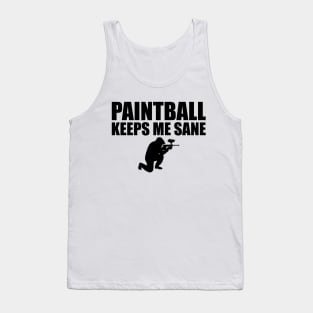 Paintball Keeps me sane Tank Top